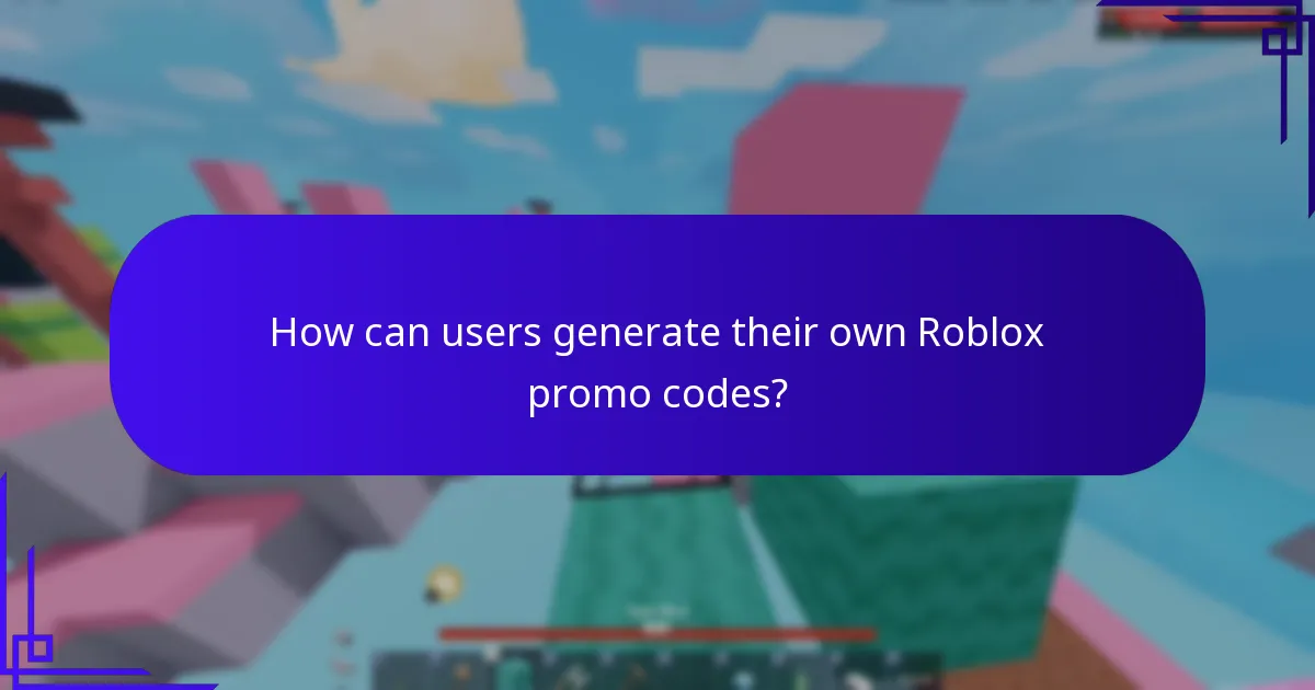 How can users generate their own Roblox promo codes?