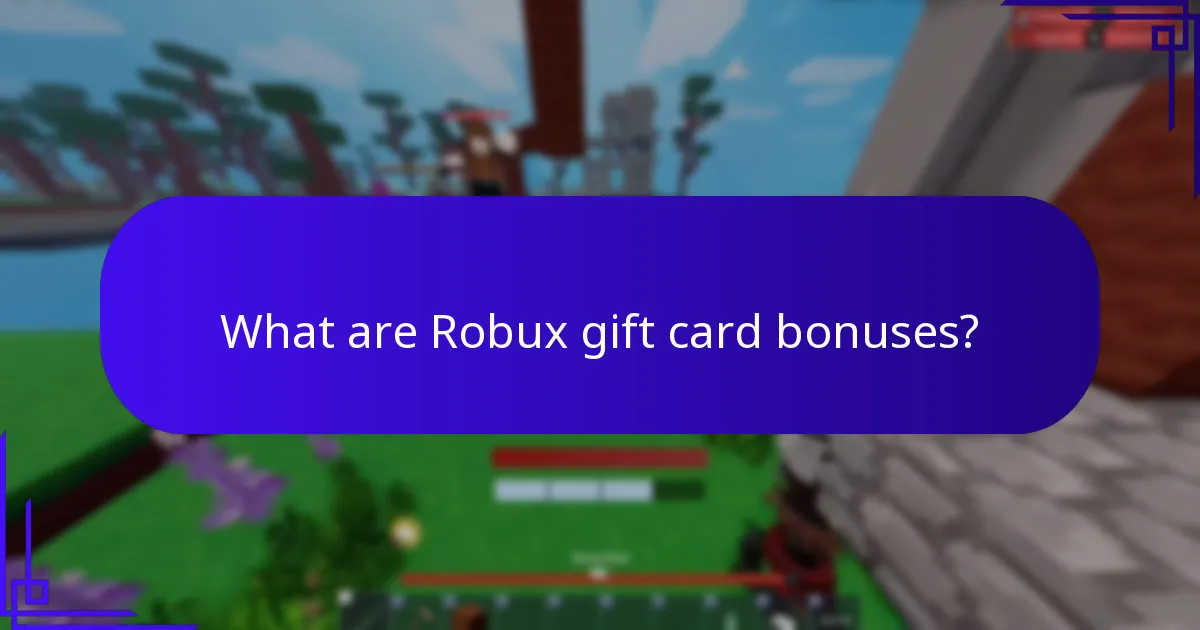 What exclusive content is available with Robux gift card bonuses?