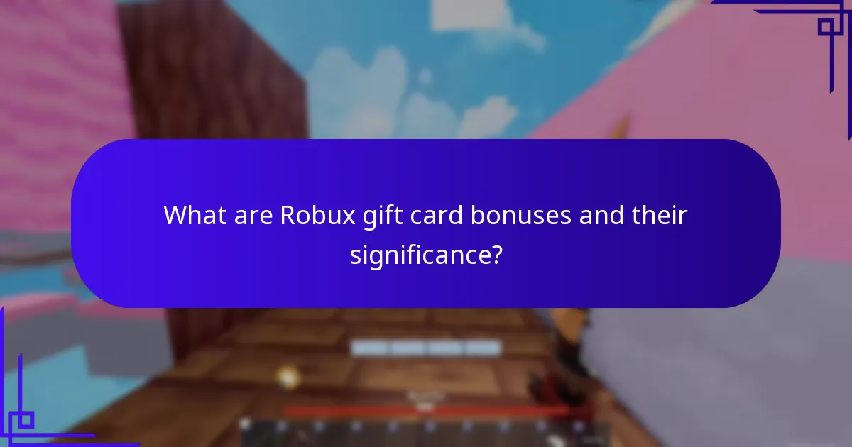 How to maximise the value of Robux gift card bonuses?