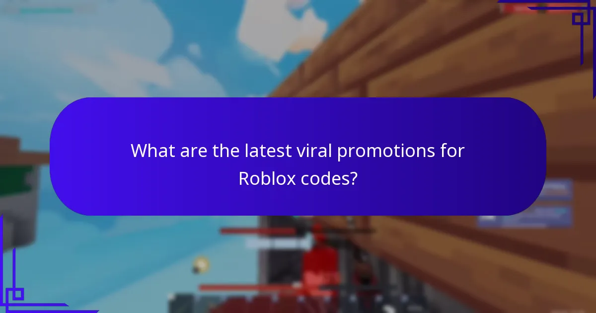 What are the latest viral promotions for Roblox codes?